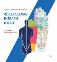 Réflexologie : Thérapie totale