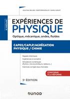 Expériences de physique - Optique, mécanique, ondes, fluides - 5e éd. - Capes/Agréga, Capes/Agrégation/CAPLP