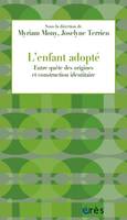 L'enfant adopté, Entre quête des origines et construction identitaire