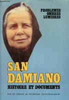 San Damiano. Histoirte et documents, histoire et documents