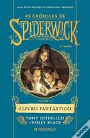 O Livro Fantástico - As Crónicas de Spiderwick - Livro 1