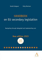 Handbook on EU secondary legislation, Navigating through delegated and implementing acts