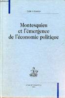 Montesquieu et l'émergence de l'économie politique