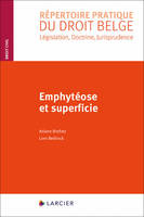 Emphytéose et superficie