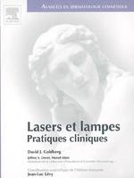 Lasers et lampes, pratiques cliniques