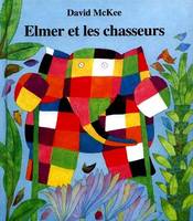 elmer et les chasseurs