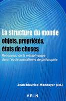 La structure du monde, Renouveau de la métaphysique dans l'École australienne de philosophie