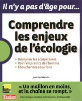 COMPRENDRE LES ENJEUX DE L'ECOLOGIE