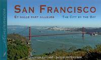 San francisco et nulle part ailleurs, et nulle part ailleurs