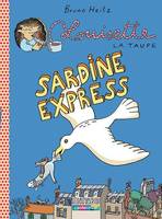 Louisette la taupe, Sardine express