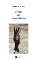 Lettres de Sainte Marine, Pierres d'Equinoxe