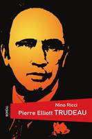 Pierre Elliot Trudeau