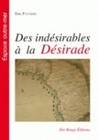 Des indésirables à La Désirade, histoire de la déportation de mauvais sujets, 1763-1767