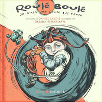 Roulé Boulé - Je suis une boule qui roule, Je suis une boule qui roule