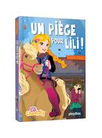 Lili Chantilly, 4, Un piège pour Lili !