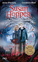 2, Susan Hopper - tome 2 Les forces fantômes