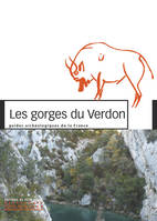 Les Gorges du Verdon - Guides archéologiques de la France