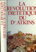 La révolution diététique du docteur atkins