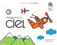 MES PROMENADES SONORES - DANS L'ESPACE - VOYAGE DANS LE CIEL - MES PROMENADES SONORES, Mes promenades sonores