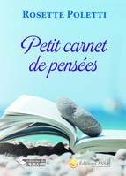 Petit carnet de pensées, Pour gérer positivement sa vie