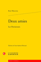 Deux amies, Les parisiennes