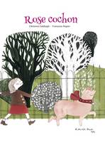 Rose cochon