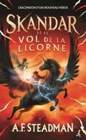 Skandar et le vol de la licorne, SKANDAR ET LE VOL DE LA LICORNE [NUM]