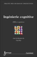 Ingénierie cognitive, IHM et cognition