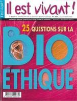 N°262 - 25 questions sur la Bioéthique