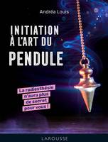 Initiation à l'art du pendule