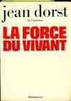 La Force du vivant