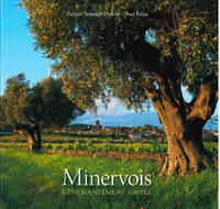 Minervois, L'enchantement simple