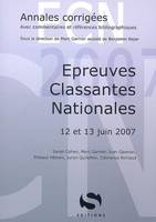 Épreuves classantes nationales, 12 et 13 juin 2007, annales corrigées avec commentaires et références bibliographiques