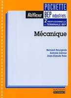 Mécanique, BEP industriels, 2e professionnelles et terminales BEP