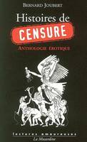 Histoires de censure - Anthologie érotique, anthologie érotique