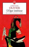 L'OGRE INTERIEUR, de la violence personnelle et familiale