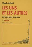 Les uns et les autres, dictionnaire satirique pour le département de l'Hérault et quelques contrées du Midi