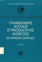 Changements sociaux et productivité agricole