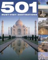 501 Must-Visit Destinations, Discover Your Next Adventure