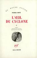 L'oeil du cyclone, tome 2