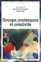 Groupe, contenance et créativité