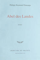 Abel des Landes, roman