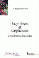 Dogmatisme et scepticisme, L'héraclitisme d'Énésidème