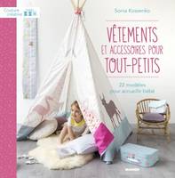 Vêtements et accessoires pour tout-petits, 22 modèles pour accueillir bébé