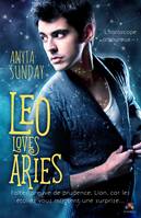 Leo Loves Aries, L'horoscope amoureux, T1