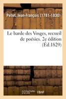 Le barde des Vosges, recueil de poésies. 2e édition