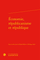 Économie, républicanisme et république