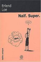 Naïf. Super, roman