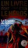 La Crypte du sorcier défis fantastiques, défis fantastiques