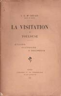 La Visitation de Toulouse